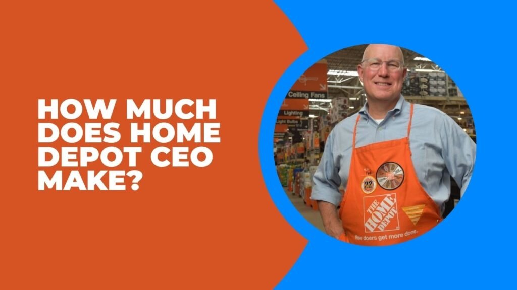 How Much Does Home Depot CEO Make