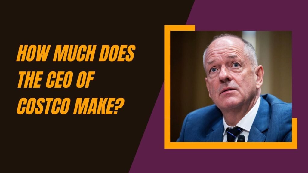 How Much Does The CEO Of Costco Make